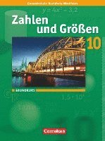 bokomslag Zahlen und Größen 10. Schuljahr. Grundkurs. Schülerbuch. Kernlehrpläne Gesamtschule Nordrhein-Westfalen