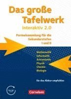 bokomslag Das große Tafelwerk interaktiv 2.0 Mathematik, Informatik, Astronomie, Physik, Chemie, Biologie. Schülerbuch. Allgemeine Ausgabe außer Niedersachsen und Bayern