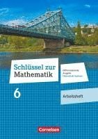 bokomslag Schlüssel zur Mathematik 6. Schuljahr. Oberschule Sachsen - Arbeitsheft mit Lösungsbeileger