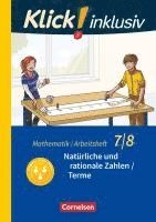 Klick! inklusiv 7./8. Schuljahr - Arbeitsheft 1 - Natürliche und rationale Zahlen / Terme 1