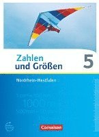 Zahlen und Größen 5. Schuljahr. Schülerbuch Nordrhein-Westfalen Kernlehrpläne 1