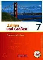 Ilona Gabriel, Ines Knospe, Martina Verhoeven, Udo Wennekers, Udo Wennekers - Zahlen und Größen 7. Schuljahr. Schülerbuch.  Nordrhein-Westfalen Kernlehrpläne, Inbunden