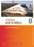 Zahlen und Größen 8. Schuljahr. Schülerbuch Nordrhein-Westfalen Kernlehrpläne 1