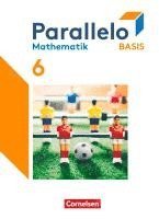 Bernd Bolduan, Jeannine Kreuz, Martin Wachter, Winfred Weis, Rainer Zillgens, Julia Maaß, Vera Kuckuck, Daniel Jacob, Juliane v. Jagow, Markus Ledebur, Katharina Perbandt, Heike Sankowsky, Christina Wolf, Susanne Batzer, Martin Cichon, Anja Pies-Hötzinger - Parallelo Basis 6. Schuljahr. Schülerbuch, Inbunden