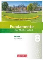 Fundamente der Mathematik 8. Schuljahr - Sachsen - Schülerbuch, Inbunden