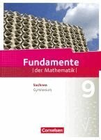 Fundamente der Mathematik 9. Schuljahr - Sachsen - Schülerbuch, Inbunden