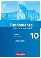 bokomslag Fundamente der Mathematik 10. Schuljahr - Sachsen - Lösungen zum Schülerbuch