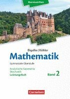 Mathematik Sekundarstufe II Leistungsfach Band 2 - Analytische Geometrie, Stochastik - Rheinland-Pfalz. Schülerbuch. 1