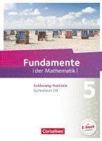 Hans Ahrens, Frank G. Becker, Ralf Benölken, Anne-Kristina Durstewitz, Daniela Eberhard, Lothar Flade, Matthias Gercken, Walter Klages, Brigitta Krumm, Hubert Langlotz, Arne Mentzendorff, Thorsten Niemann, Andreas Pallack, Mathias Prigge, Manfred Pruzina, Melanie Quante, Ulrich Rasbach, Nadeshda Rempel, Wolfgang Ringkowski, Anna-Kristin Rose, Andreas von Scholz, Angelika Siekmann, Malte Stemmann, Christian Theuner, Alexander Uhlisch, Jonas Vogl, Anja Widmaier, Florian Winterstein, Andreas Pallack - Fundamente der Mathematik 5. Schuljahr - Schleswig-Holstein G9 - Schülerbuch, Inbunden