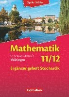 bokomslag Bigalke/Köhler: Mathematik - 11./12. Schuljahr - Thüringen - Ergänzungsheft zum Schülerbuch - Ausgabe 2015