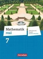 Wolfgang Hecht, Reinhold Koullen, Jeannine Kreuz, Frank Nix, Barbara Oster, Hans-Helmut Paffen, Günther Reufsteck, Christine Sprehe, Rainer Zillgens, Reinhold Koullen - Mathematik real 7. Schuljahr Schülerbuch. Differenzierende Ausgabe Nordrhein-Westfalen, Inbunden