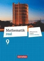 Elke Cornetz, Wolfgang Hecht, Reinhold Koullen, Jeannine Kreuz, Frank Nix, Hans-Helmut Paffen, Günther Reufsteck, Christine Sprehe, Rainer Zillgens, Reinhold Koullen - Mathematik real 9. Schuljahr Schülerbuch. Differenzierende Ausgabe Nordrhein-Westfalen, Inbunden