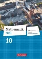 Elke Cornetz, Wolfgang Hecht, Reinhold Koullen, Jeannine Kreuz, Frank Nix, Hans-Helmut Paffen, Günther Reufsteck, Christine Sprehe, Rainer Zillgens, Reinhold Koullen - Mathematik real 10. Schuljahr. Schülerbuch Differenzierende Ausgabe Nordrhein-Westfalen, Inbunden