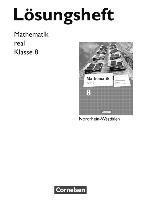 Mathematik real 8. Schuljahr. Lösungen zum Schülerbuch. Differenzierende Ausgabe Nordrhein-Westfalen 1