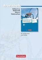 bokomslag Schlüssel zur Mathematik 6. Schuljahr. Arbeitsheft mit eingelegten Lösungen. Differenzierende Ausgabe Niedersachsen