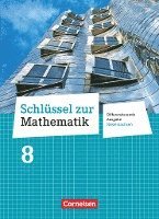 Elke Cornetz, Wolfgang Hecht, Reinhold Koullen, Jeannine Kreuz, Frank Nix, Barbara Oster, Hans-Helmut Paffen, Günther Reufsteck, Christine Sprehe, Rainer Zillgens, Reinhold Koullen - Schlüssel zur Mathematik 8. Schuljahr. Schülerbuch. Differenzierende Ausgabe Niedersachsen, Inbunden