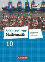 bokomslag Schlüssel zur Mathematik 10. Schuljahr. Schülerbuch Differenzierende Ausgabe Niedersachsen