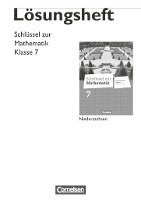 Schlüssel zur Mathematik 7. Schuljahr. Lösungen zum Schülerbuch. Differenzierende Ausgabe Niedersachsen 1