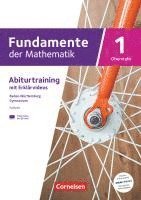 Fundamente der Mathematik 01. Baden-Württemberg - Analysis (Differential- und Integralrechnung) - Trainingsheft 1