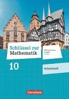 Schlüssel zur Mathematik 10. Schuljahr - Differenzierende Ausgabe Hessen - Arbeitsheft mit eingelegten Lösungen, Häftad