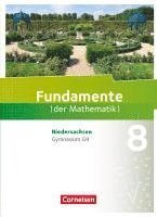 Frank G. Becker, Ralf Benölken, Detlef Dornieden, Anne-Kristina Durstewitz, Lothar Flade, Daniel Geukes, Klara Götte, Brigitta Krumm, Hubert Langlotz, Arne Mentzendorff, Thorsten Niemann, Andreas Pallack, Melanie Quante, Ulrich Rasbach, Anna-Kristin Rose, Reinhard Schmidt, Christian Theuner, Christian Wahle, Florian Winterstein, Wilfried Zappe, Andreas Pallack - Fundamente der Mathematik 8. Schuljahr. Schülerbuch Gymnasium Niedersachsen, Inbunden