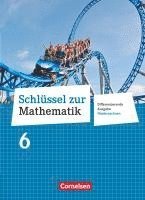 bokomslag Schlüssel zur Mathematik 6. Schuljahr. Schülerbuch. Differenzierende Ausgabe Niedersachsen