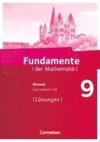 Fundamente der Mathematik 9. Schuljahr - Hessen - Lösungen zum Schülerbuch