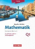 Mathematik Sekundarstufe II Band Q 1: Leistungskurs - 1. Halbjahr - Hessen - Qualifikationsphase 1