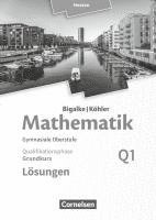 bokomslag Mathematik Sekundarstufe II Band Q 1: Grundkurs - 1. Halbjahr - Qualifikationsphase - Hessen. Lösungen zum Schülerbuch