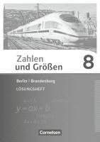 Ilona Gabriel, Ines Knospe, Martina Verhoeven, Udo Wennekers, Udo Wennekers - Zahlen und Größen 8. Schuljahr - Berlin und Brandenburg - Lösungen zum Schülerbuch, Häftad