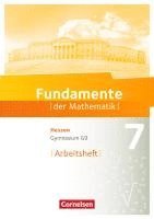 Fundamente der Mathematik 7. Schuljahr - Hessen - Arbeitsheft mit Lösungen