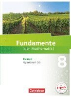 Nina Ankenbrand, Frank G. Becker, Björn Beling, Ralf Benölken, Anne-Kristina Durstewitz, Lothar Flade, Daniel Geukes, Klara Götte, Silke Göttge-Piller, Anneke Haunert, Christof Höger, Walter Klages, Brigitta Krumm, Hubert Langlotz, Arne Mentzendorff, Thorsten Niemann, Andreas Pallack, Manfred Pruzina, Melanie Quante, Ulrich Rasbach, Anna-Kristin Rose, Reinhard Schmidt, Christian Theuner, Christian Wahle, Florian Winterstein, Wilfried Zappe, Andreas Pallack - Fundamente der Mathematik 8. Schuljahr - Hessen - Schülerbuch, Inbunden