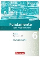bokomslag Fundamente der Mathematik 6. Schuljahr - Hessen - Arbeitsheft mit Lösungen