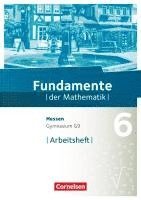 Fundamente der Mathematik 6. Schuljahr - Hessen - Arbeitsheft mit Lösungen, Häftad
