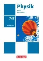 Dietmar Karau, Thorid Rabe - Physik - Neue Ausgabe 7./8. Schuljahr - Berlin/Brandenburg - Arbeitsheft, Häftad