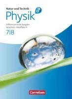 Siegfried Bresler, Bernd Heepmann, Holger Hellendrung, Christian Hörter, Carsten Kuck, Jochim Lichtenberger, Matthias Pollmann, Wilhelm Schröder, Heinz Muckenfuß, Volkhard Nordmeier - Natur und Technik - Physik 7./8. Schuljahr. Schülerbuch mit Online-Angebot. Differenzierende Ausgabe Realschule Nordrhein-Westfalen, Inbunden