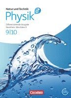 Natur und Technik - Physik 9./10. Schuljahr. Schülerbuch mit Online-Angebot. Differenzierende Ausgabe Realschule Nordrhein-Westfalen