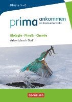 bokomslag Prima ankommen Biologie, Physik, Chemie: Klasse 5/6 - Arbeitsbuch DaZ mit Lösungen