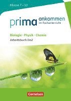 bokomslag Prima ankommen Biologie, Physik, Chemie: Klasse 7-10 - Arbeitsbuch DaZ mit Lösungen
