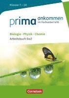 bokomslag Prima ankommen Biologie, Physik, Chemie: Klasse 7-10 - Arbeitsbuch DaZ mit Lösungen