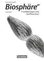 Joachim Becker, Friederike Breede, Birgit Krämer, Anke Meisert, Bärbel Delia Nixdorf, Marja C. Paasch, Martin Post - Biosphäre Sekundarstufe II - Themenbände: Zellbiologie und Stoffwechsel. Lösungen zum Schülerbuch, Häftad