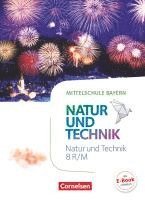Siegfried Bresler, Gonca Gohlke, Holger Hellendrung, Werner Maier, Michele Schäfers, Reinhard Sinterhauf, Franz Wimmer - NuT - Natur und Technik 8. Jahrgangsstufe - Mittelschule Bayern - Schülerbuch, Inbunden