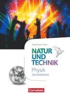 bokomslag Natur und Technik Physik Gesamtband. Rheinland Pfalz - Schülerbuch