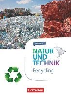 bokomslag Natur und Technik - Naturwissenschaften 5.-10. Schuljahr - Recycling