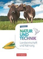 bokomslag Natur und Technik 5.-10. Schuljahr - Naturwissenschaften - Landwirtschaft und Nahrung