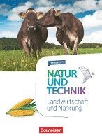 Gaitano Franke, Kristin Menke, Cornelia Pätzelt, Norbert Schröder, Kathrin Sliwka - Natur und Technik 5.-10. Schuljahr - Naturwissenschaften - Landwirtschaft und Nahrung, Häftad