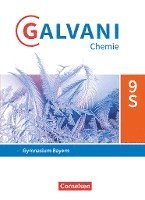 bokomslag Galvani Chemie 9. Jahrgangsstufe.  Ausgabe B - Bayern - Schülerbuch
