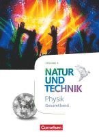 bokomslag Natur und Technik Gesamtband - Physik - Ausgabe A  - Schülerbuch