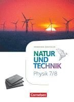 bokomslag Natur und Technik 7./8. Schuljahr - Physik - Nordrhein-Westfalen - Schülerbuch