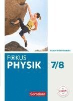 Stefan Burzin, Michael Kahnt, Jochim Lichtenberger, Adel Moussa, Wieland Müller, Dennis Nawrath, Christian Rutscher, Jochim Lichtenberger - Fokus Physik 7./8. Schuljahr - Gymnasium Baden-Württemberg - Schülerbuch, Inbunden